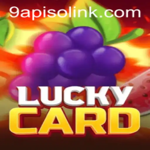 LuckyCard: The Game That Blends Strategy and Luck with 9APISO